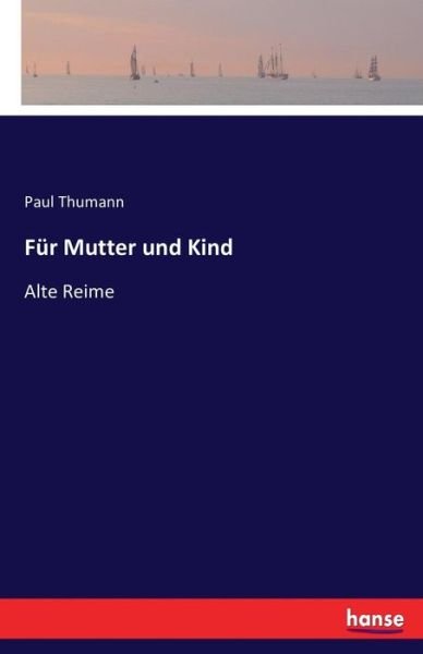 Cover for Thumann · Für Mutter und Kind (Bog) (2016)