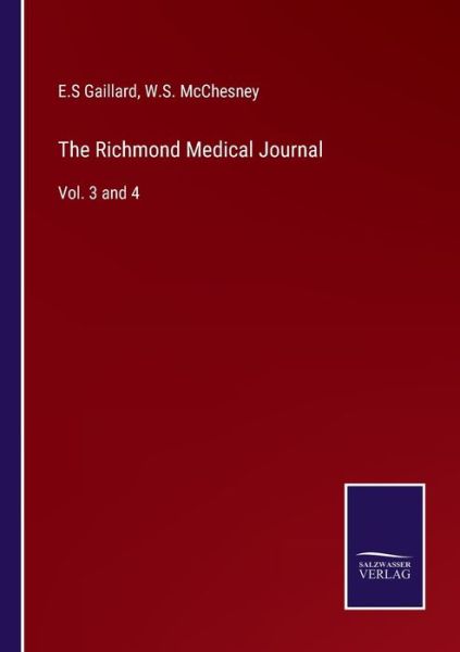Cover for E. S Gaillard · The Richmond Medical Journal (Paperback Book) (2022)