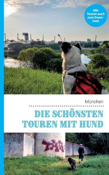 Die schönsten Touren mit Hund in - Lauxen - Libros -  - 9783752624380 - 12 de febrero de 2021