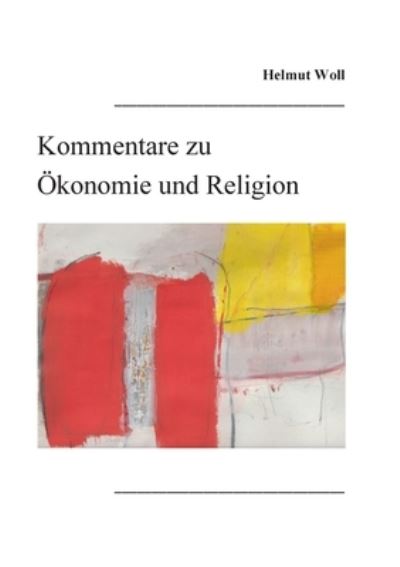 Cover for Helmut Woll · Kommentare zu OEkonomie und Religion (Paperback Book) (2021)