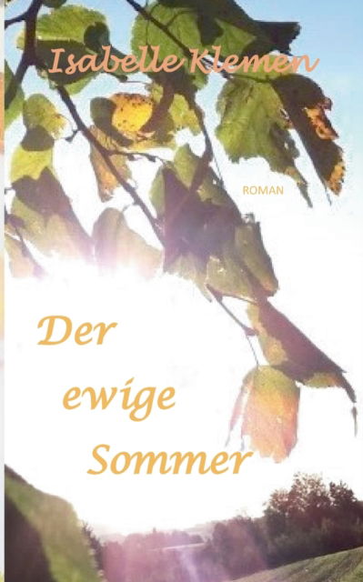 Cover for Isabelle Klemen · Der ewige Sommer (Paperback Book) (2021)