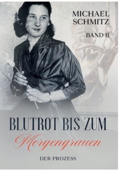 Cover for Michael Schmitz · Blutrot bis zum Morgengrauen (Buch) (2022)