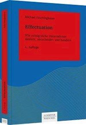 Cover for Faschingbauer · Effectuation (Book)