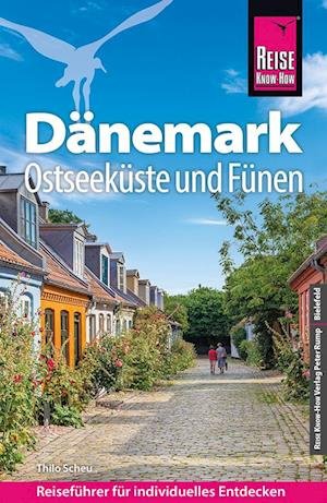 Cover for Thilo Scheu · Reise Know-How Reiseführer Dänemark - Ostseeküste und Fünen (Bog) (2024)