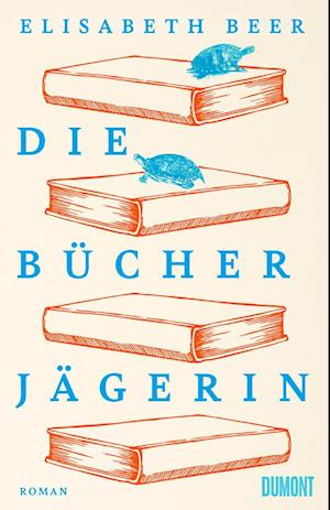 Die Bücherjägerin - Elisabeth Beer - Kirjat - DuMont Buchverlag - 9783832166380 - tiistai 15. elokuuta 2023