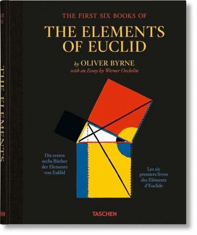 Cover for Taschen · Oliver Byrne. The First Six Books of the Elements of Euclid (Gebundenes Buch) [Multilingual edition] (2022)
