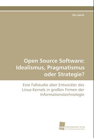 Cover for Lerch · Open Source Software: Idealismus, (Book)