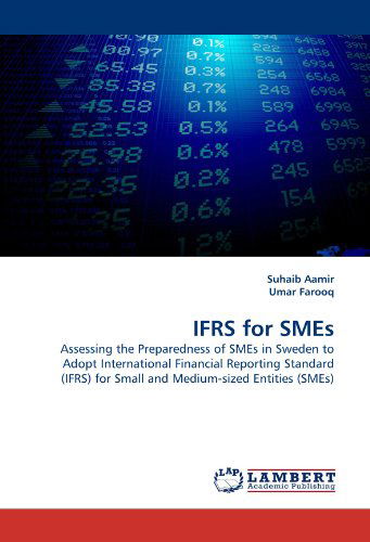 Cover for Umar Farooq · Ifrs for Smes: Assessing the Preparedness of Smes in Sweden to Adopt International Financial Reporting Standard (Ifrs) for Small and Medium-sized Entities (Smes) (Paperback Book) (2010)