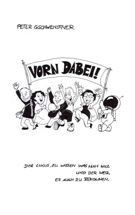 Cover for Gschwendtner · Vorn dabei! (Bok)