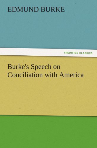 Cover for Edmund Burke · Burke's Speech on Conciliation with America (Tredition Classics) (Taschenbuch) (2011)