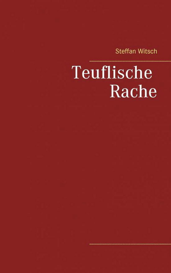 Cover for Witsch · Teuflische Rache (Book) (2016)