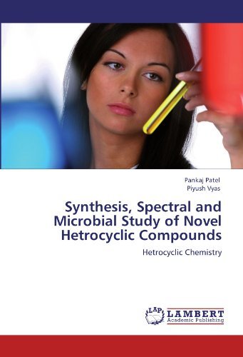 Cover for Piyush Vyas · Synthesis, Spectral and Microbial Study of Novel Hetrocyclic Compounds: Hetrocyclic Chemistry (Paperback Bog) (2011)