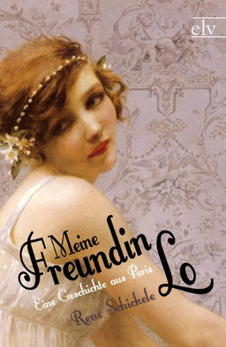 Cover for Ren Schickele · Meine Freundin O (Paperback Book) [German edition] (2011)