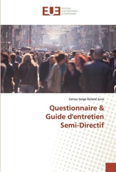 Cover for Juno · Questionnaire &amp; Guide d'entretien (Bog) (2019)
