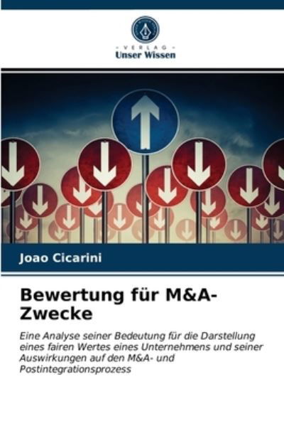 Bewertung fur M&A-Zwecke - Joao Cicarini - Boeken - Verlag Unser Wissen - 9786202845380 - 8 april 2021