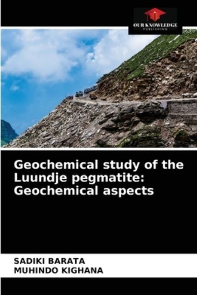 Cover for Sadiki Barata · Geochemical study of the Luundje pegmatite (Paperback Book) (2021)