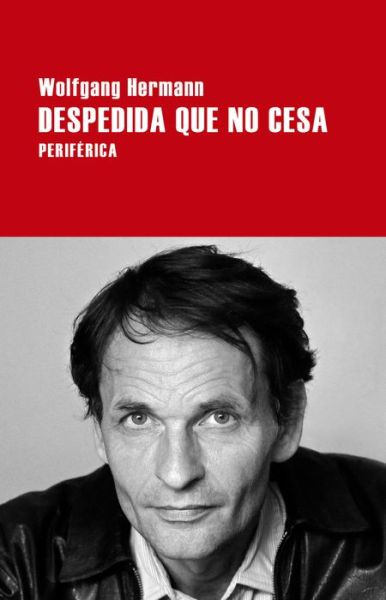 Cover for Wolfgang Hermann · Despedida Que No Cesa (Paperback Book) (2018)