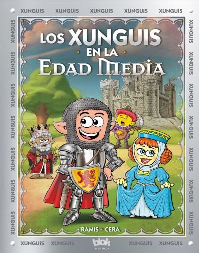Cover for Juan Carlos Ramis · Los Xunguis en la Edad Media (Hardcover Book) (2017)