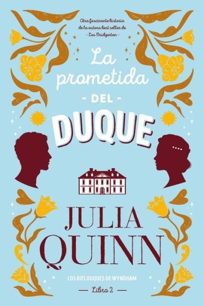 Cover for Julia Quinn · La Prometida del Duque (Paperback Bog) (2021)