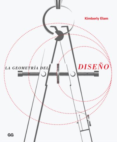 Cover for Kimberly Elam · La Geometria del Diseno (Paperback Book) (2013)