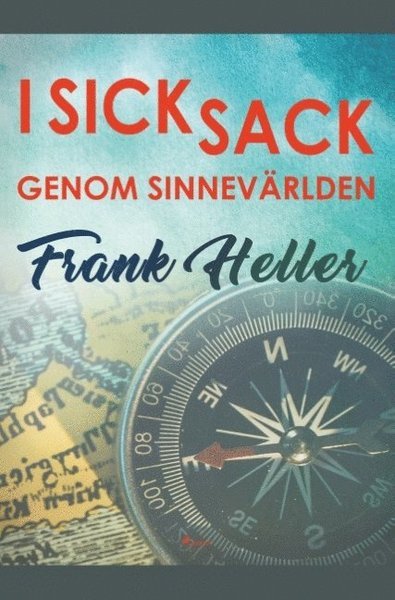 Cover for Frank Heller · I sicksack genom sinnevärlden (Book) (2019)