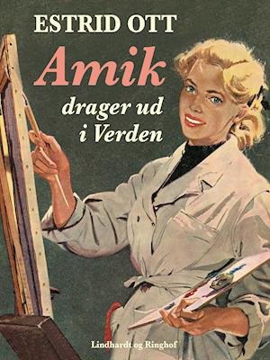 Cover for Estrid Ott · Piger i Pension: Amik drager ud i verden (Hæftet bog) [2. udgave] (2019)