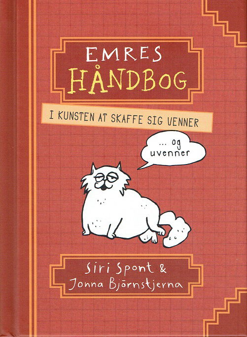 Cover for Siri Spont · Emres håndbog i kunsten at skaffe sig venner (Indbundet Bog) [1. udgave] (2017)