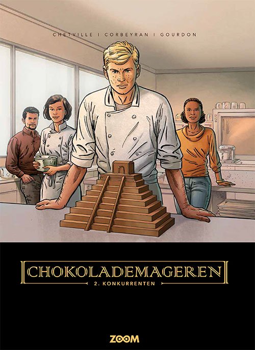 Cover for Chetville, Corbeyran, Gourdon · Chokolademageren: Chokolademageren 2: Konkurrenten (Inbunden Bok) [1:a utgåva] (2022)