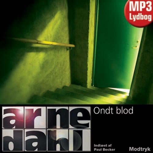 Cover for Arne Dahl · Serien Om A-gruppen, 2. Bind: Ondt Blod (Audiobook (MP3)) [1th edição] (2011)