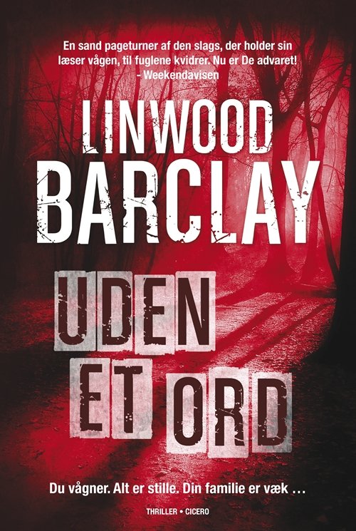 Cover for Linwood Barclay · Uden et ord, spb (Sewn Spine Book) [2e uitgave] (2011)