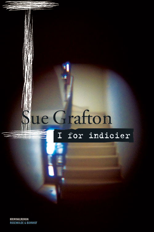 Cover for Sue Grafton · En Kinsey Millhone-krimi: I for indicier (Sewn Spine Book) [1. Painos] (2014)