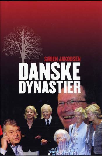 Cover for Søren Jakobsen · Danske dynastier (Bound Book) [1º edição] (2007)