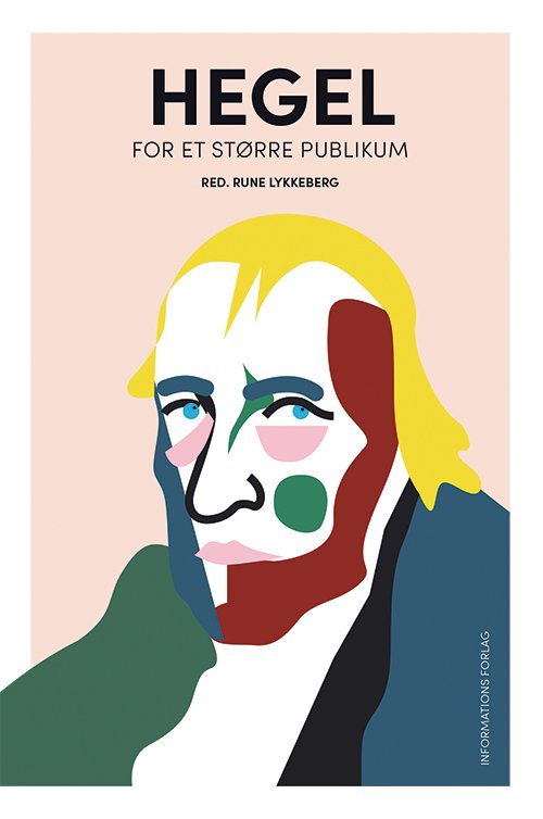 Cover for Red. Rune Lykkeberg · Hegel - for et større publikum (Hæftet bog) [1. udgave] (2020)