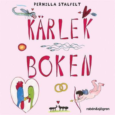 Cover for Pernilla Stalfelt · Kärlekboken (Audiobook (MP3)) (2021)