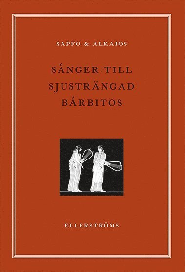 Cover for Alkaios · Sånger till sjusträngad barbitos (Indbundet Bog) (2018)