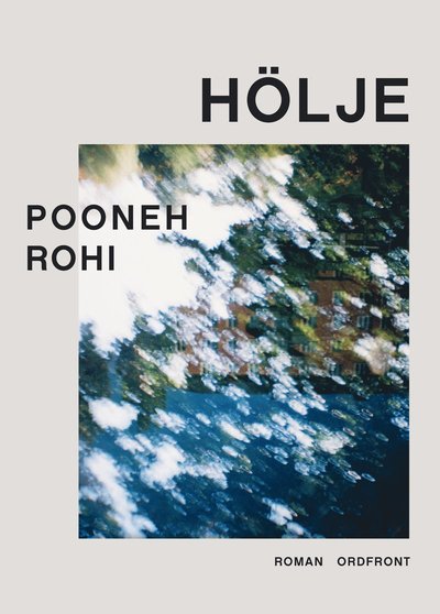 Cover for Pooneh Rohi · Hölje (Bound Book) (2021)