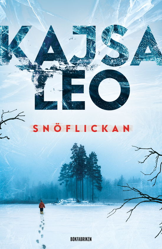 Cover for Kajsa Leo · Snöflickan (Paperback Book) (2023)