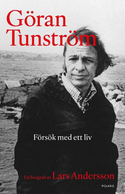 Cover for Lars Andersson · Göran Tunström - Försök med ett liv (Hardcover Book) (2025)