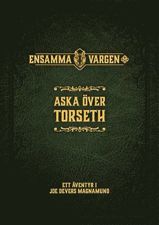 Cover for Joe Dever · Ensamma Vargen Rollspelet: Aska över Torseth (Buch) (2018)