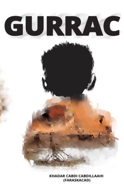Cover for MR Khadar Abdi Abdillaahi · Gurrac (Pocketbok) (2016)
