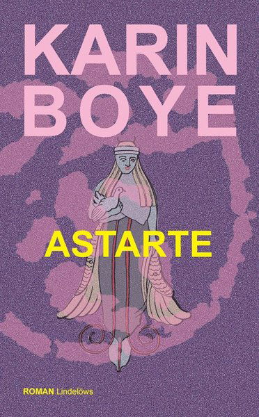 Cover for Karin Boye · Astarte (Taschenbuch) (2021)