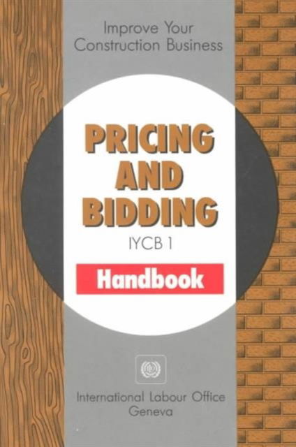 Cover for Claes-Axel Andersson · Improve Your Construction Business: Pricing and Bidding - Improve your construction business series (Paperback Book) [Illustrated edition] (1994)