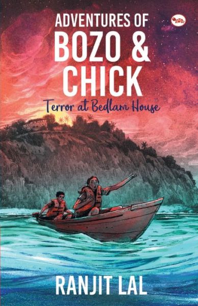 Cover for Ranjit Lal · Adventures of Bozo and Chick: Terror at Bedlam House (Paperback Book) (2018)