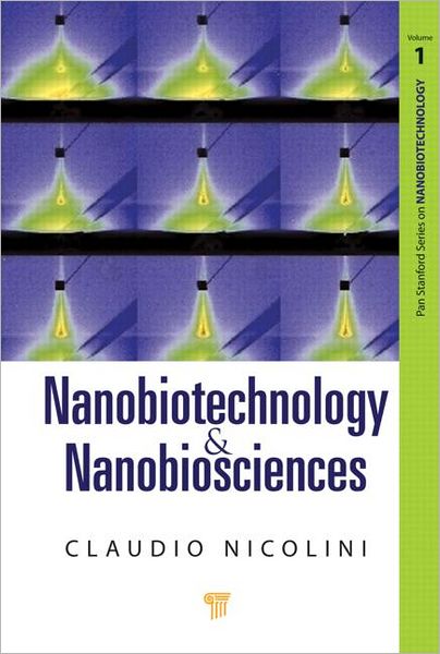 Cover for Claudio Nicolini · Nanobiotechnology and Nanobiosciences - Jenny Stanford Series on Nanobiotechnology (Hardcover Book) (2008)