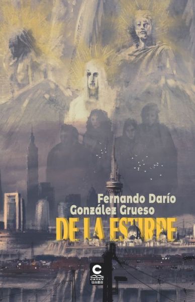 Cover for Fernando Darío González Grueso · De la Estirpe (Paperback Book) (2021)