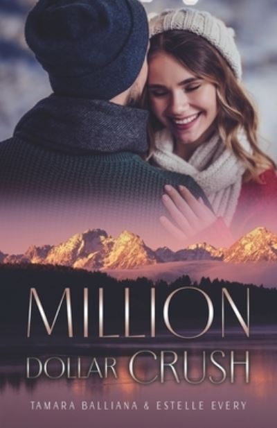 Cover for Estelle Every · Million Dollar Crush: Une romance de Noel (Paperback Book) (2021)