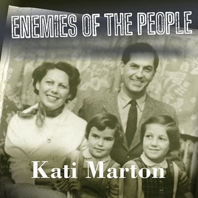 Cover for Kati Marton · Enemies of the People (CD) (2009)