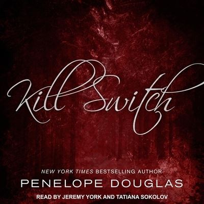 Cover for Penelope Douglas · Kill Switch (CD) (2019)