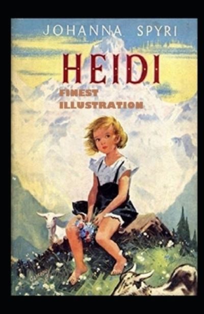 Cover for Johanna Spyri · Heidi: (Finest Illustration) (Taschenbuch) (2022)