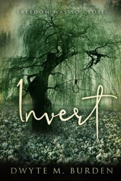 Cover for Dwyte M Burden · Invert (Paperback Book) (2021)